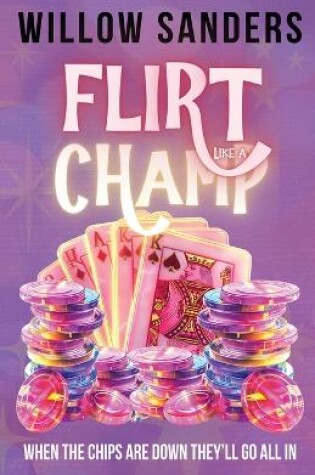 Cover of Flirt Like A Champ