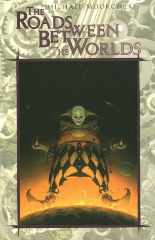 Book cover for The Roads Between the Worlds