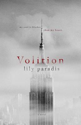 Volition by Lily Paradis