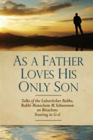 Cover of As a Father Loves His Only Son