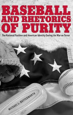 Book cover for Baseball and Rhetorics of Purity