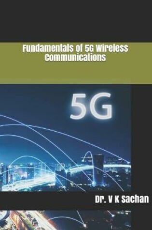 Cover of Fundamentals of 5G Wireless Communications