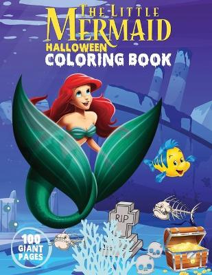 Book cover for The Little Mermaid Halloween Coloring Book