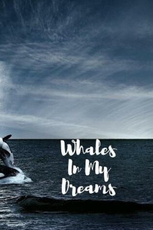 Cover of Whales In My Dreams