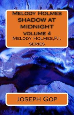 Book cover for Melody Holmes SHADOW AT MIDNIGHT volume 4
