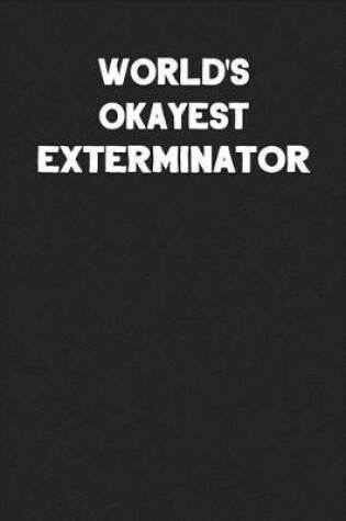 Cover of World's Okayest Exterminator