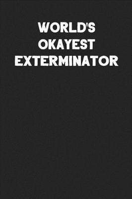 Book cover for World's Okayest Exterminator