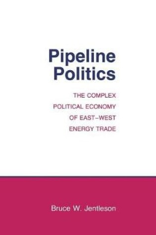 Cover of Pipeline Politics