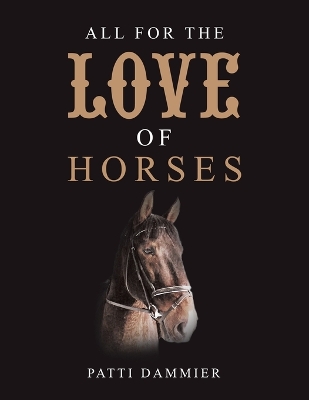 Book cover for All for the Love of Horses