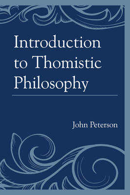 Book cover for Introduction to Thomistic Philosophy