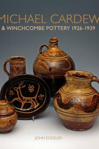 Cover of Michael Cardew & Winchcombe Pottery 1926-1939