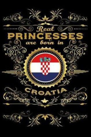 Cover of Real Princesses Are Born in Croatia