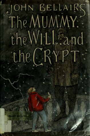 Cover of Bellairs John : Mummy, the Will, & the Crypt (Hbk)