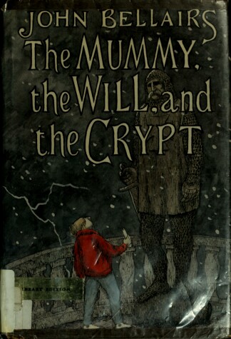 Book cover for Bellairs John : Mummy, the Will, & the Crypt (Hbk)