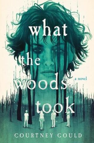 Cover of What the Woods Took