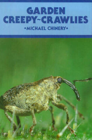 Cover of Garden Creepy Crawlies