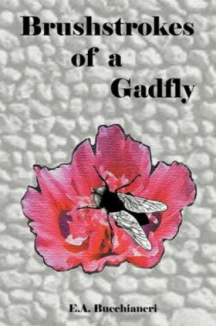 Cover of Brushstrokes of a Gadfly