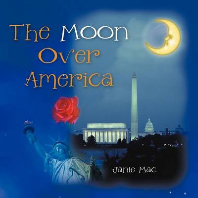 Book cover for The Moon Over America