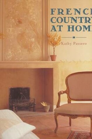 Cover of French Country at Home