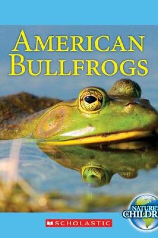Cover of American Bullfrogs