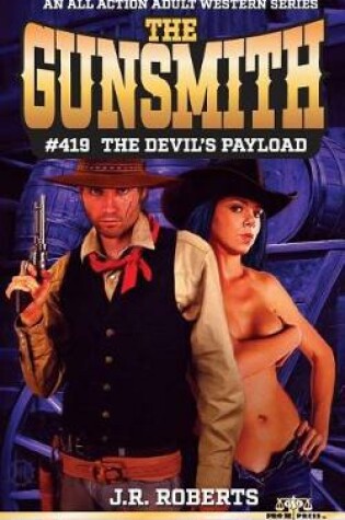 Cover of The Gunsmith #419-The Devil's Payload