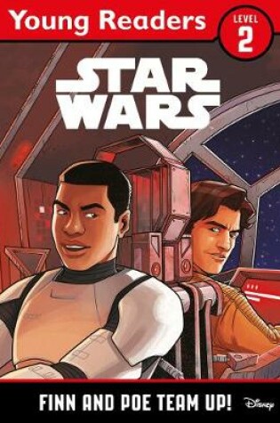 Cover of Star Wars Young Readers: Finn and Poe Team Up!