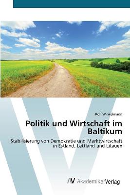 Book cover for Politik und Wirtschaft im Baltikum