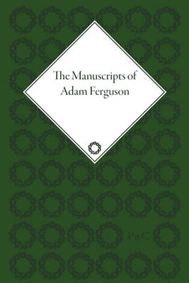 Cover of The Manuscripts of Adam Ferguson