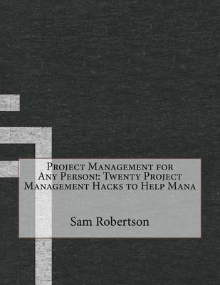 Book cover for Project Management for Any Person!