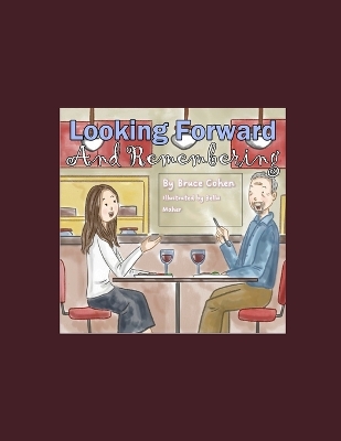 Book cover for Looking Forward and Remembering