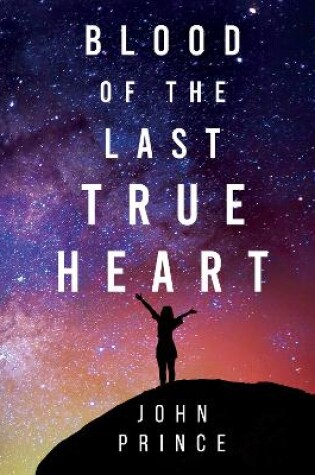 Cover of Blood of The Last True Heart