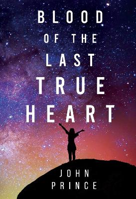 Book cover for Blood of The Last True Heart