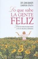 Book cover for Lo Que Sabe la Gente Feliz