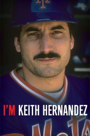 Cover of I'm Keith Hernandez