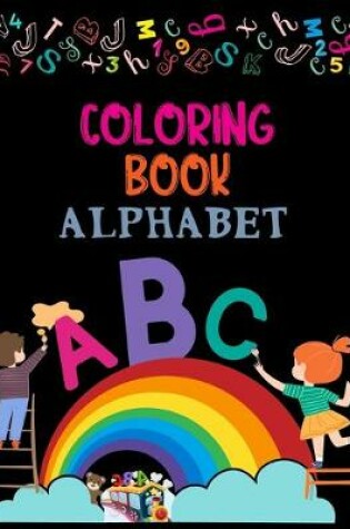 Cover of Coloring Book Alphabet