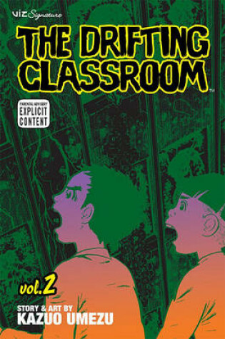 Cover of The Drifting Classroom, Vol. 2