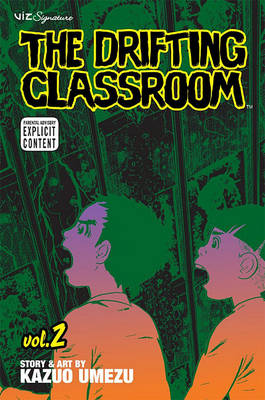 Book cover for The Drifting Classroom, Vol. 2