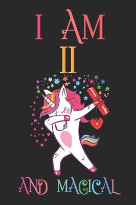 Book cover for I Am 11 and Magical