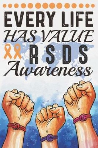 Cover of Every Life Has Value RSDS Awareness