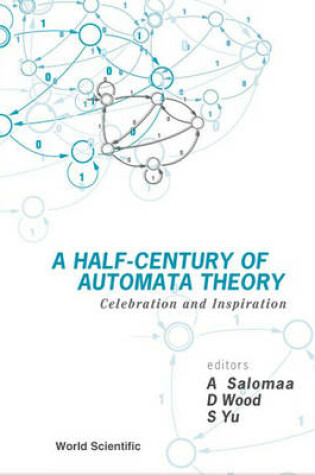Cover of A Half-Century of Automata Theory