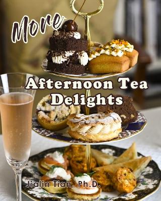 Book cover for More Afternoon Tea Delights