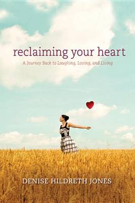 Book cover for Reclaiming Your Heart