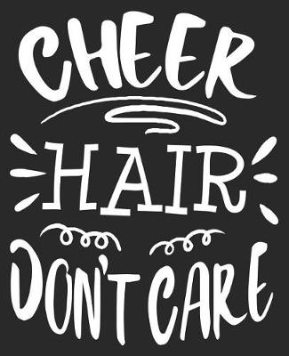 Book cover for Cheer Hair Don't Care