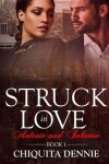 Book cover for Antonio and Sabrina Struck In Love Book 1