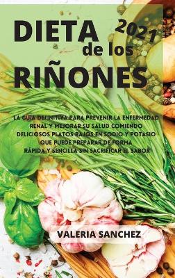 Book cover for DIETA DE LOS RIÑONES 2021 (renal diet spanish edition)