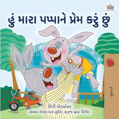 Book cover for I Love My Dad (Gujarati Book for Kids)
