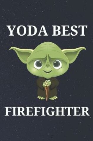 Cover of Yoda Best Firefighter