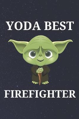 Book cover for Yoda Best Firefighter