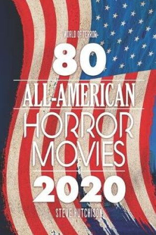 Cover of 80 All-American Horror Movies