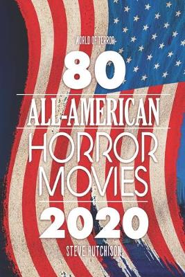 Book cover for 80 All-American Horror Movies